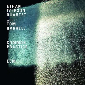 Ethan Iverson Quartet Harrell Tom - Common Practice in the group CD / Jazz/Blues at Bengans Skivbutik AB (3664030)