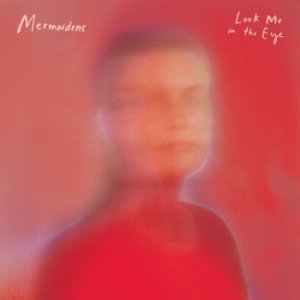 Mermaidens - Look Me In The Eye in the group CD / Rock at Bengans Skivbutik AB (3664466)