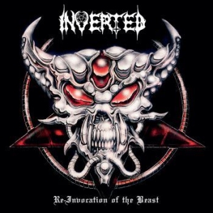 Inverted - Re-Invocation Of The Beast in the group CD / Hårdrock,Svensk Musik at Bengans Skivbutik AB (3664489)