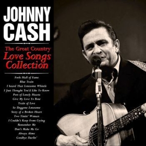 Cash Johnny - Greatest Country Love Songs in the group CD / New releases / Country at Bengans Skivbutik AB (3664707)