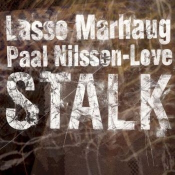 Marhaug Lasse And Paal Nilssen-Love - Stalk in the group CD / Jazz/Blues at Bengans Skivbutik AB (3664750)