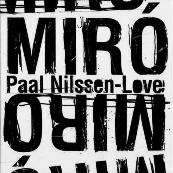Nilssen-Love Paal - Miro in the group CD / Bestsellers at Bengans Skivbutik AB (3664755)
