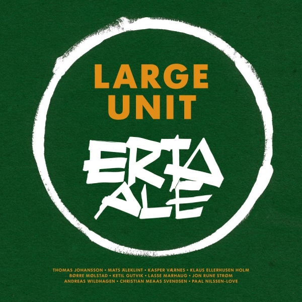 Large Unit - Erta Ale in the group CD / Bestsellers at Bengans Skivbutik AB (3664766)