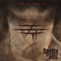 Drawn By Evil - Anotehr Sin, Another Life in the group CD / Hårdrock/ Heavy metal at Bengans Skivbutik AB (3665948)