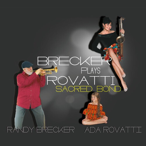 Brecker Randy & Ada Rovatti - A Sacred Bond in the group CD / Jazz/Blues at Bengans Skivbutik AB (3665949)