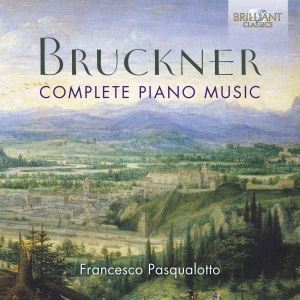 Bruckner Anton - Complete Piano Music in the group Externt_Lager /  at Bengans Skivbutik AB (3666048)