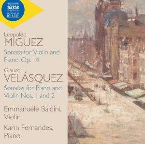 Miguez Leopoldo Velásquez Glauco - Violin Sonatas in the group Externt_Lager /  at Bengans Skivbutik AB (3666083)
