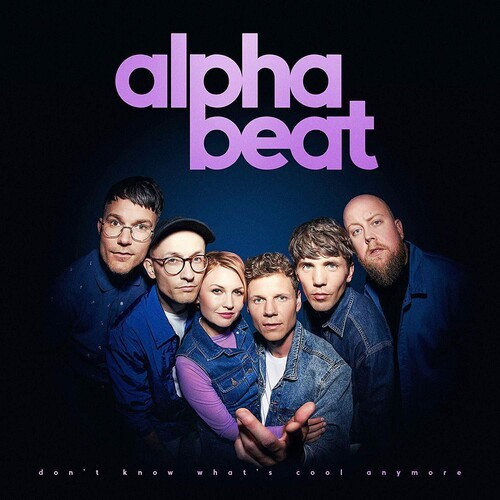 Alphabeat - Don't Know What's Cool Anymore in the group CD / Pop at Bengans Skivbutik AB (3667015)