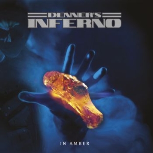 Denners Inferno - In Amber - Lp in the group VINYL / Hårdrock/ Heavy metal at Bengans Skivbutik AB (3670128)
