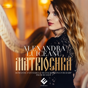 Luiceanu Alexandra - Matriochka/Romantic Fantasies in the group CD / Klassiskt,Övrigt at Bengans Skivbutik AB (3670250)
