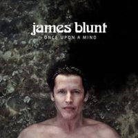 JAMES BLUNT - ONCE UPON A MIND in the group CD / Upcoming releases / Pop at Bengans Skivbutik AB (3671788)