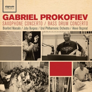 Prokofiev Gabriel - Saxophone Concerto, Bass Drum Conce in the group Externt_Lager /  at Bengans Skivbutik AB (3671830)