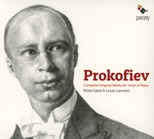 Prokofiev S. - Complete Original Works For Violin & Pia in the group CD / Klassiskt,Övrigt at Bengans Skivbutik AB (3672586)