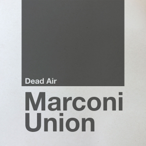 Marconi Union - Dead Air in the group VINYL / Pop-Rock at Bengans Skivbutik AB (3672805)