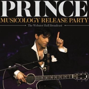 Prince - Musicology Release Party (Broadcast in the group CD / Pop-Rock at Bengans Skivbutik AB (3674683)