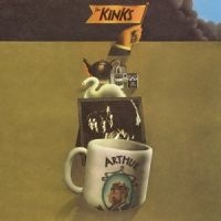 The Kinks - Arthur Or The Decline And Fall Of T in the group Minishops / Kinks at Bengans Skivbutik AB (3674701)