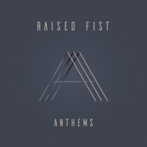 Raised Fist - Anthems i gruppen CD / Hårdrock hos Bengans Skivbutik AB (3674867)