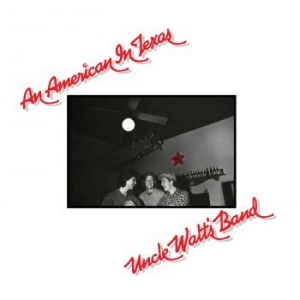 Uncle Waltæs Band - An American In Texas in the group VINYL / Country at Bengans Skivbutik AB (3674890)