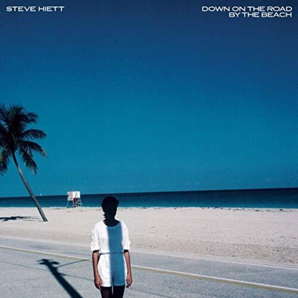 Steve Hiett - Down On The Road By The Beach in the group VINYL / Pop-Rock at Bengans Skivbutik AB (3674931)