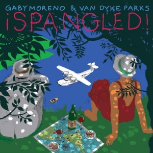 Gaby Moreno & Van Dyke Parks - ¡spangled! (Vinyl) in the group VINYL / Pop-Rock at Bengans Skivbutik AB (3676034)