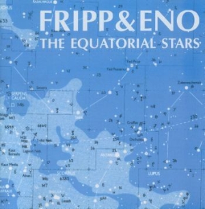 Fripp/Eno - Equatorial Stars (200 G) in the group VINYL / Pop-Rock at Bengans Skivbutik AB (3676156)