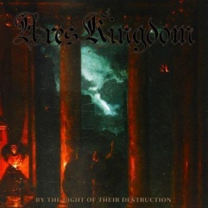 Ares Kingdom - By The Light Of Their Destruction in the group CD / Hårdrock/ Heavy metal at Bengans Skivbutik AB (3676185)