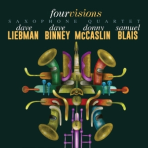 Liebman/ Binney/ Mccaslin/ Blais - Fourvisions Saxophone Quartet in the group CD / Jazz at Bengans Skivbutik AB (3676531)