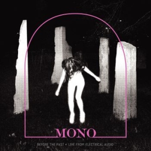 Mono - Before The Past - Live From Electri in the group VINYL / Pop-Rock at Bengans Skivbutik AB (3676622)
