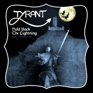 Tyrant - Hold Back The Lightning in the group CD / Hårdrock at Bengans Skivbutik AB (3676676)