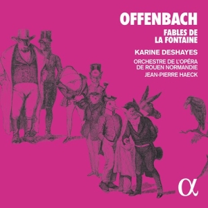 Offenbach Jacques - Fables De La Fontaine in the group CD / New releases / Classical at Bengans Skivbutik AB (3676722)
