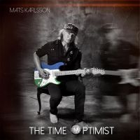 Karlsson Mats - The Time Optimist - Lp in the group VINYL / Upcoming releases / Hardrock/ Heavy metal at Bengans Skivbutik AB (3676883)