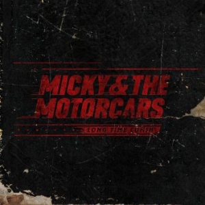 Micky & The Motorcars - Long Time Comin' in the group CD / Upcoming releases / Country at Bengans Skivbutik AB (3676902)