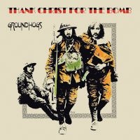 Groundhogs The - Thank Christ For The Bomb (Standard in the group VINYL / Pop-Rock at Bengans Skivbutik AB (3676975)