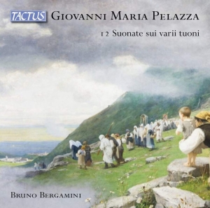 Pelazza Giovanni Maria - 12 Suonate Sui Varii Tuoni â¢ Twelve in the group Externt_Lager /  at Bengans Skivbutik AB (3677078)