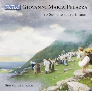 Pelazza Giovanni Maria - 12 Suonate Sui Varii Tuoni ⢠Twelve in the group Externt_Lager / at Bengans Skivbutik AB (3677078)