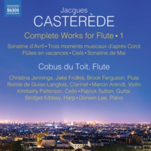 Casterede Jacques - Complete Works For Flute, Vol. 1 in the group Externt_Lager /  at Bengans Skivbutik AB (3677101)