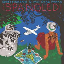 Gaby Moreno & Van Dyke Parks - ¡spangled! in the group CD / Pop at Bengans Skivbutik AB (3677207)
