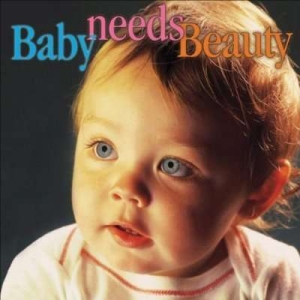 Various - Baby Needs Beauty in the group Externt_Lager /  at Bengans Skivbutik AB (3677302)