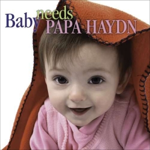 Haydn Franz Joseph - Baby Needs Papa Haydn in the group Externt_Lager /  at Bengans Skivbutik AB (3677305)