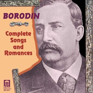 Borodin Alexander - Complete Songs & Romances in the group Externt_Lager /  at Bengans Skivbutik AB (3677524)