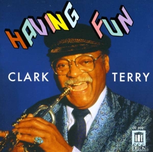 Terry Clark Monk Thelonious Other - Having Fun - Clark Terry in the group Externt_Lager /  at Bengans Skivbutik AB (3677634)