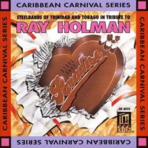 Holman Ray - Tribute To Ray Holman - Steelbands in the group Externt_Lager /  at Bengans Skivbutik AB (3677638)