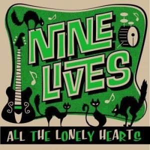 Nine Lives - All The Lonely Hearts in the group VINYL / Finsk Musik,Pop-Rock at Bengans Skivbutik AB (3678724)