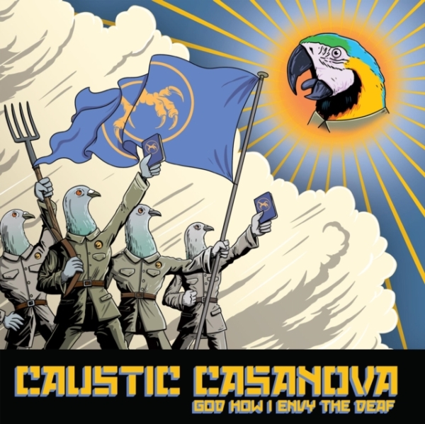 CAUSTIC CASANOVA - GOD HOW I ENVY THE DEAF in the group VINYL / Bestsellers at Bengans Skivbutik AB (3678744)
