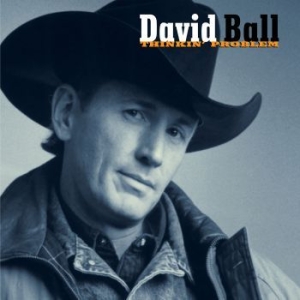 Ball David - Thinkinæ Problem in the group CD / Upcoming releases / Country at Bengans Skivbutik AB (3678759)