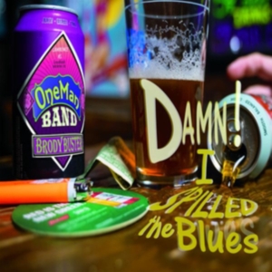 Buster Brody (One Man Band) - Damn! I Spilled The Blues in the group OTHER / Övrigt /  at Bengans Skivbutik AB (3678787)