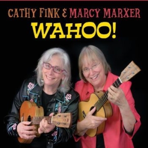 Fink Cathy & Mary Marxer - Wahoo! in the group CD / Pop at Bengans Skivbutik AB (3678794)