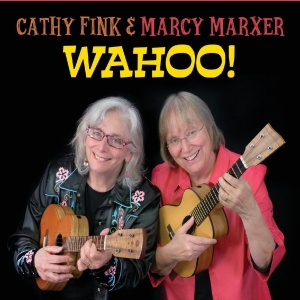 Fink Cathy & Marcy Marxer - Wahoo! in the group CD / Pop-Rock,World Music at Bengans Skivbutik AB (3678794)