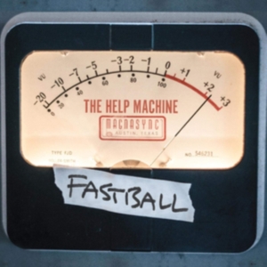 Fastball - The Help Machine (Color Vinyl) in the group OTHER / Övrigt / at Bengans Skivbutik AB (3679383)