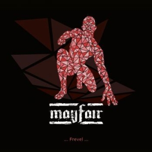 Mayfair - Frevel (Vinyl) in the group VINYL / Hårdrock/ Heavy metal at Bengans Skivbutik AB (3680301)